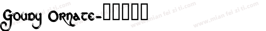 Goudy Ornate字体转换